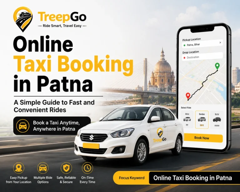 Online Taxi Booking in Patna for Fast and Convenient Rides